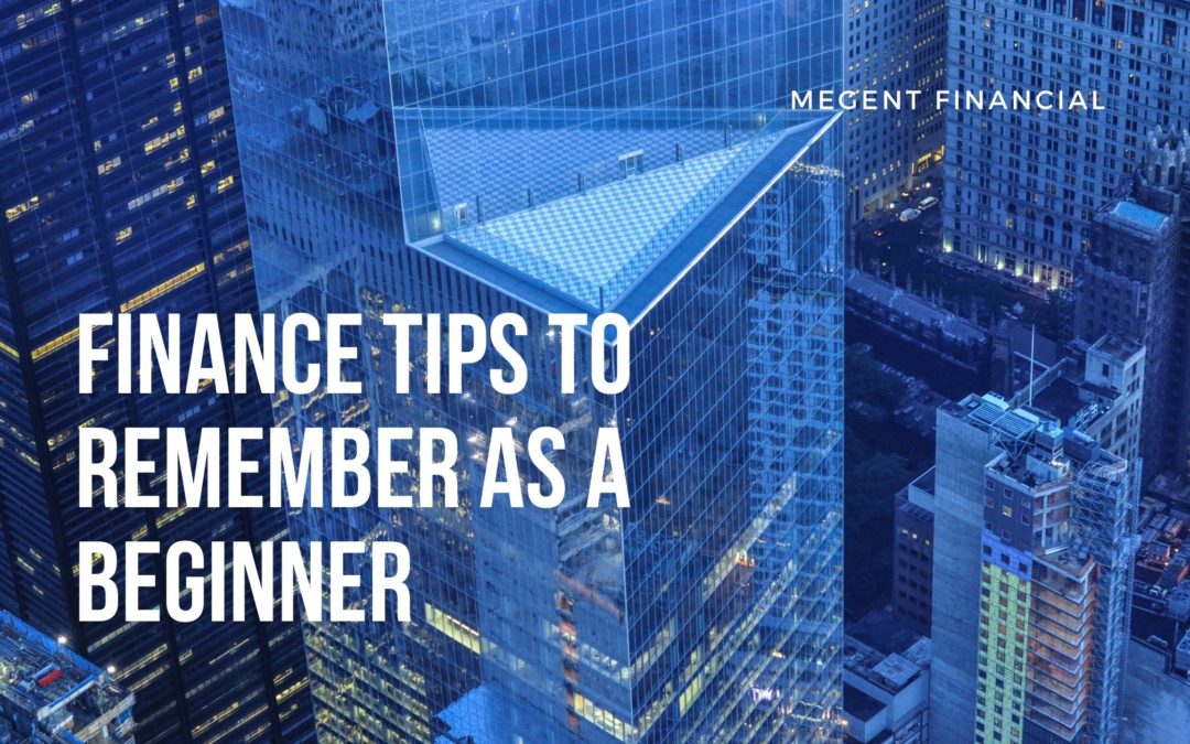 Finance Tips To Remember As A Beginner